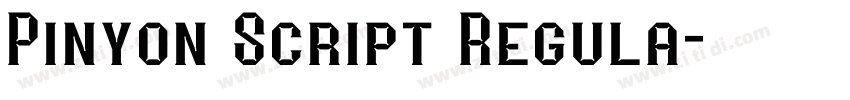 Pinyon Script Regula字体转换